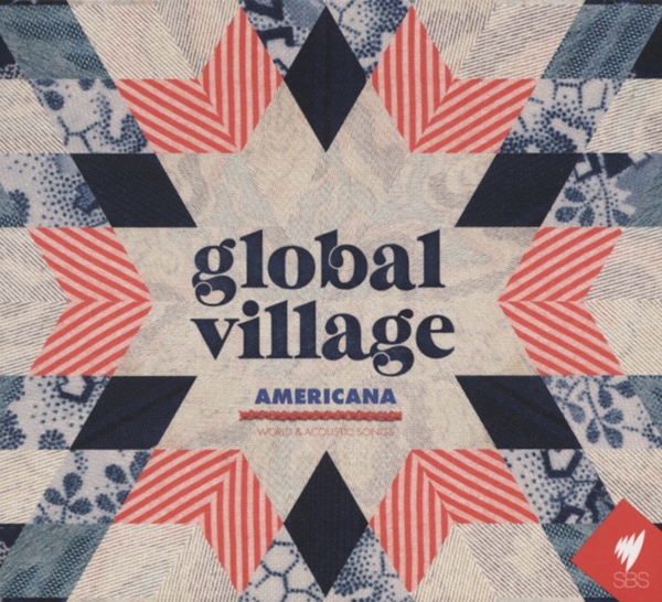 Various - Global Village Americana - World & Accoustic