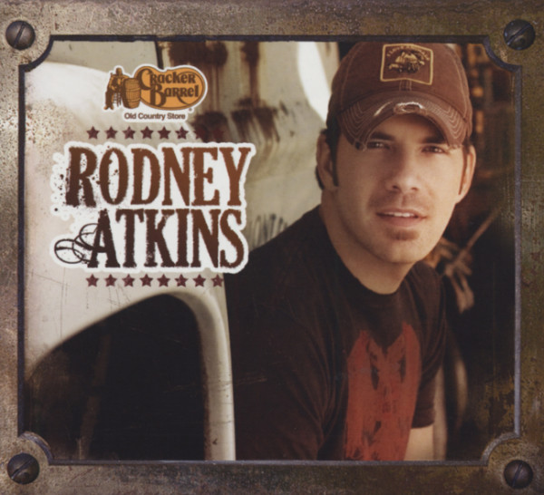 Rodney Atkins...plus Cracker Barrel Exclusive