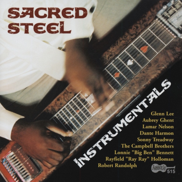 Sacred Steel Instrumentals Sacred Steel Instrumentals