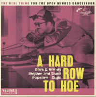 Vorschau: A Hard Row To Hoe, Vol.1 - Dark And Moody Rhythm And Blues Popcorn Style (LP) Vorschau: A Hard Row To Hoe, Vol.1 - Dark And Moody Rhythm And Blues Popcorn Style (LP)