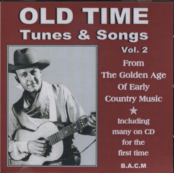 Vol.2, Old Time Tunes & Songs 1924-52