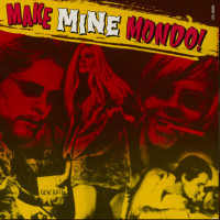 Vorschau: Make Mine Mondo! (CD) Vorschau: Make Mine Mondo! (CD)