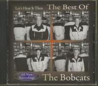 Vorschau: Let's Hear It Then - The Best Of The Bobcats (CD) Vorschau: Let's Hear It Then - The Best Of The Bobcats (CD)