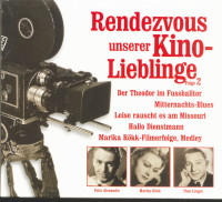 Vorschau: Rendezvous Unserer Kino-Lieblinge, Folge 2 (CD) Vorschau: Rendezvous Unserer Kino-Lieblinge, Folge 2 (CD)