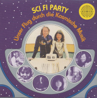 Vorschau: Sci Fi Party - Unser Flug durch die kosmische Musik (LP) Vorschau: Sci Fi Party - Unser Flug durch die kosmische Musik (LP)