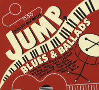 Vorschau: Bullet Records - Jump, Blues & Ballads Vorschau: Bullet Records - Jump, Blues & Ballads