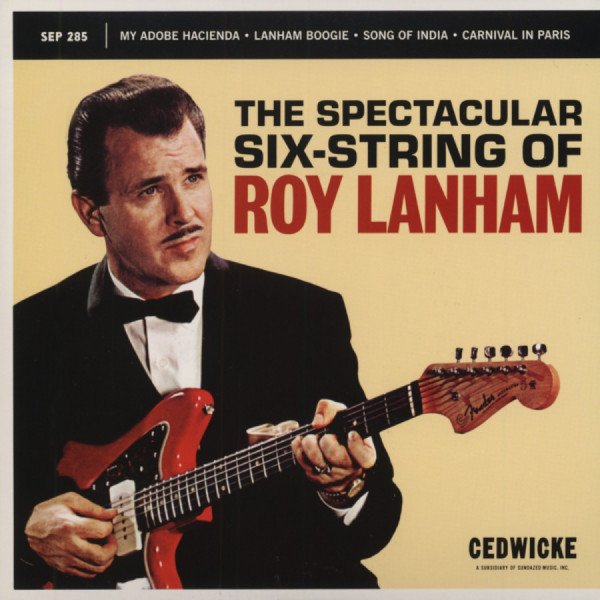 The Spectacular Six String Of Roy Lanham 7inch, 45rpm, EP, PS, red wax