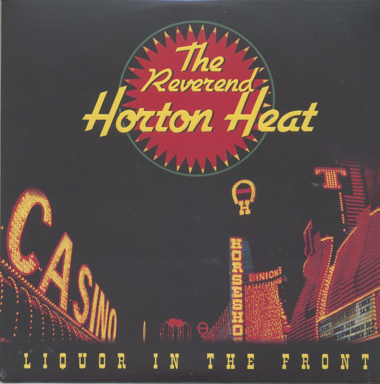 The Reverend Horton Heat - Liquor In The Front (LP)