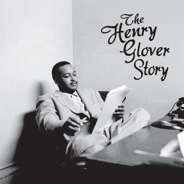 The Henry Glover Story (4-CD) The Henry Glover Story (4-CD)