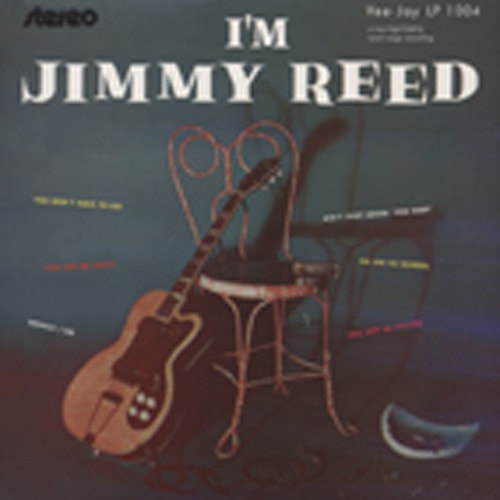 I'm Jimmy Reed