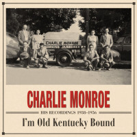 Vorschau: I'm Old Kentucky Bound 1938-56 (4-CD Deluxe Box Set) Vorschau: I'm Old Kentucky Bound 1938-56 (4-CD Deluxe Box Set)