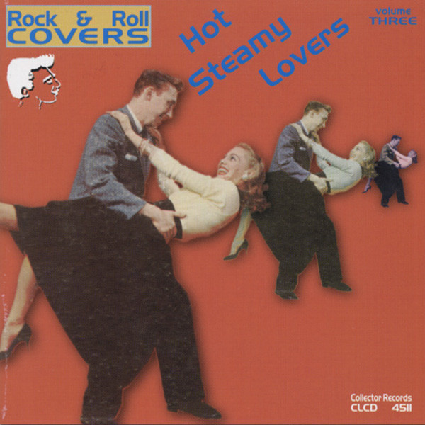 Vol.3, Hot Steamy Lovers - Rock & Roll Covers