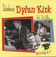 Vorschau: Introducing Dylan Kirk And The Killers (LP) Vorschau: Introducing Dylan Kirk And The Killers (LP)