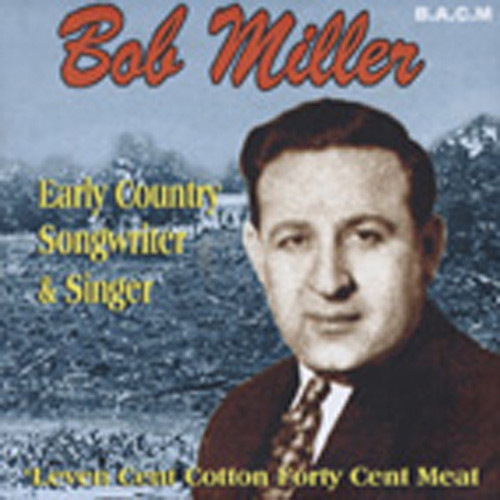 Eleven Cent Cotton Forty Cent Meat (1930-35)