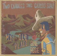 Vorschau: Two Candles Sing Carlos Slap (7inch, 45rpm) Vorschau: Two Candles Sing Carlos Slap (7inch, 45rpm)