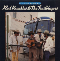 Vorschau: Hot Rize Presents Red Knuckles & The Trailblazers (LP) Vorschau: Hot Rize Presents Red Knuckles & The Trailblazers (LP)
