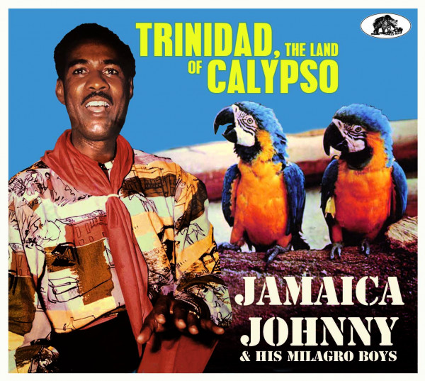 Trinidad, The Land Of Calypso (2-CD)