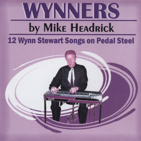 Wynners - Wynn Stewart Songs On Pedal Steel