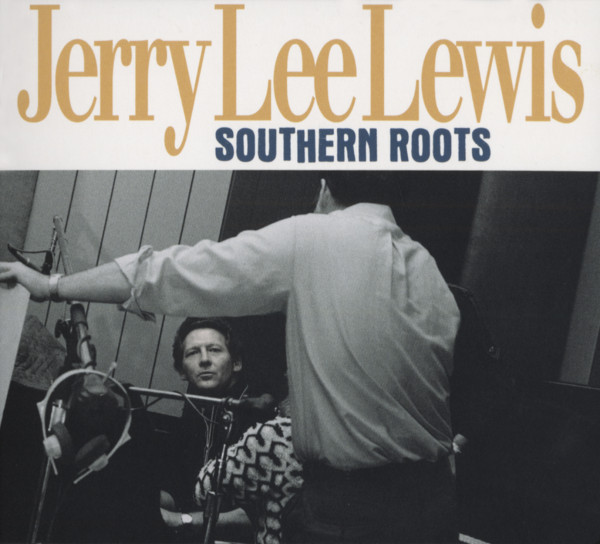 Jerry Lee Lewis - Southern Roots – The Original Sessions (2-CD)