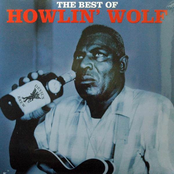 The Best Of Howlin' Wolf