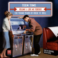 Vorschau: Teen Time Vol.1 - Love Me Forever - The Young Years Of Rock & Roll (CD) Vorschau: Teen Time Vol.1 - Love Me Forever - The Young Years Of Rock & Roll (CD)