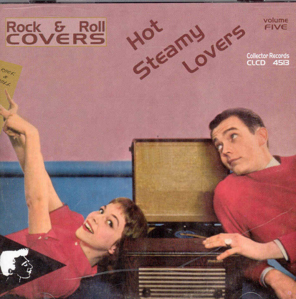 Vol.5, Hot Steamy Lovers - Rock & Roll Covers