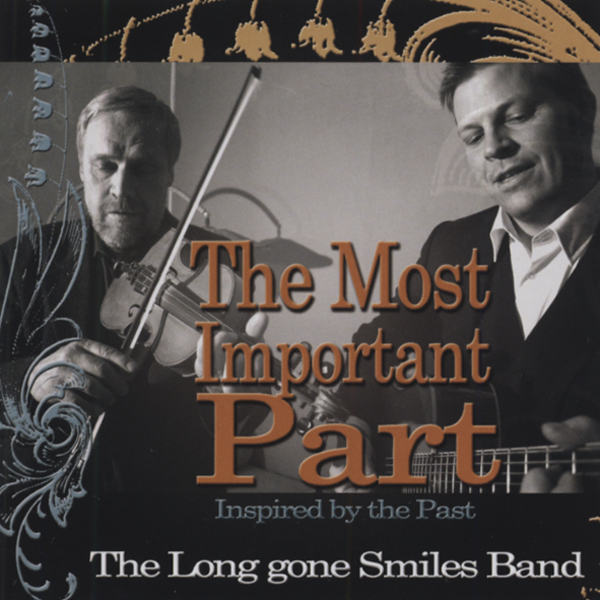 Long Gone Smiles Band - The Most Important Part