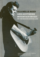 Vorschau: Ola Belle Reed and Southern Mountain Music on the Mason-Dixon (2-CD - 1-Book) Vorschau: Ola Belle Reed and Southern Mountain Music on the Mason-Dixon (2-CD - 1-Book)