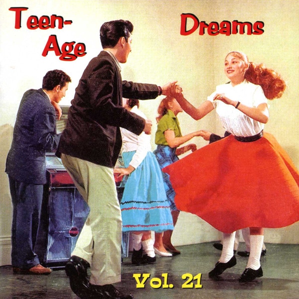 Vol.21, Teen-Age Dreams