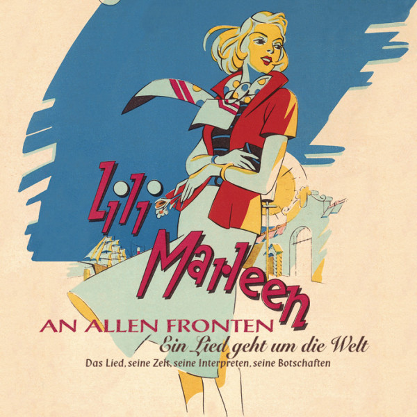 Lili Marleen an allen Fronten (7-CD Deluxe Box Set)