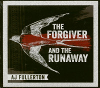 Vorschau: The Forgiver And The Runaway (CD) Vorschau: The Forgiver And The Runaway (CD)