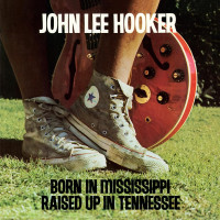 Vorschau: Born in Mississippi, Raised up in Tennessee (LP) Vorschau: Born in Mississippi, Raised up in Tennessee (LP)