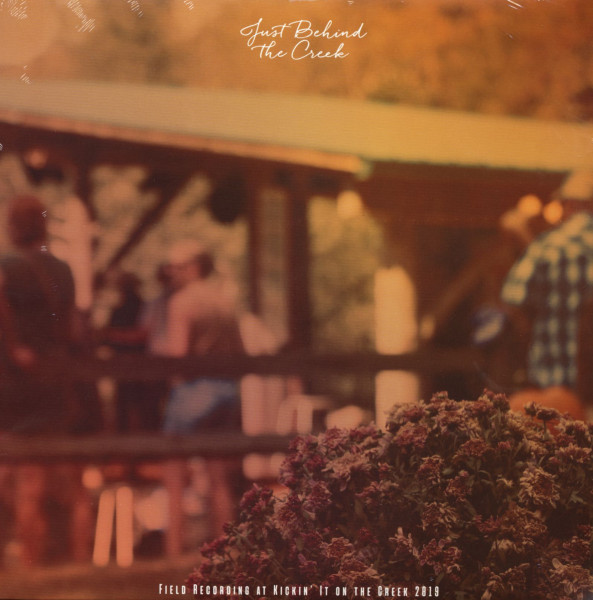 Just Behind The Creek - Field Recordings At Kickin' It On The Creek 2019 (2-LP) Just Behind The Creek - Field Recordings At Kickin' It On The Creek 2019 (2-LP)