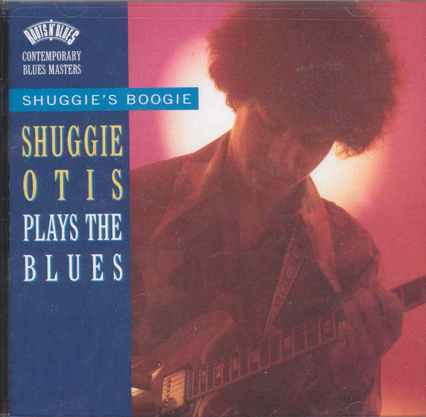 Shuggies Boogie: Shuggie Otis Plays The Blues