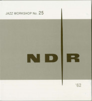Vorschau: NDR Jazz Workshop No.25 (2-CD) Vorschau: NDR Jazz Workshop No.25 (2-CD)