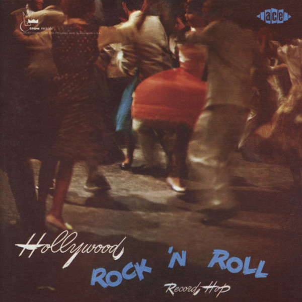 Hollywood Rock & Roll Record Hop...plus