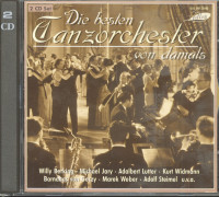 Vorschau: Die besten Tanzorchester von damals 2-CD Vorschau: Die besten Tanzorchester von damals 2-CD