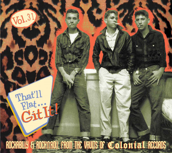 Vol.31 - Rockabilly & Rock 'n' Roll From The Vaults Of Colonial Records (CD)