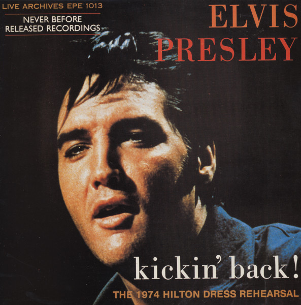 Kickin' Back ! The 1974 Hilton Dress Rehearsal (LP)