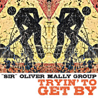 Vorschau: Tryin' To Get By (LP+MP3) Vorschau: Tryin' To Get By (LP+MP3)