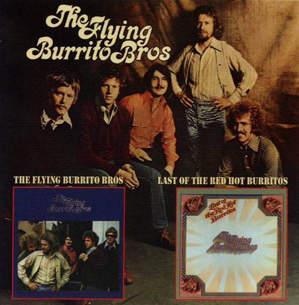 Flying Burrito Bros - Last Of The Red...plus