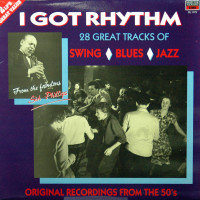 Vorschau: I Got Rhythm - 28 Great Tracks Of Swing, Blues, Jazz (2-LP) Vorschau: I Got Rhythm - 28 Great Tracks Of Swing, Blues, Jazz (2-LP)