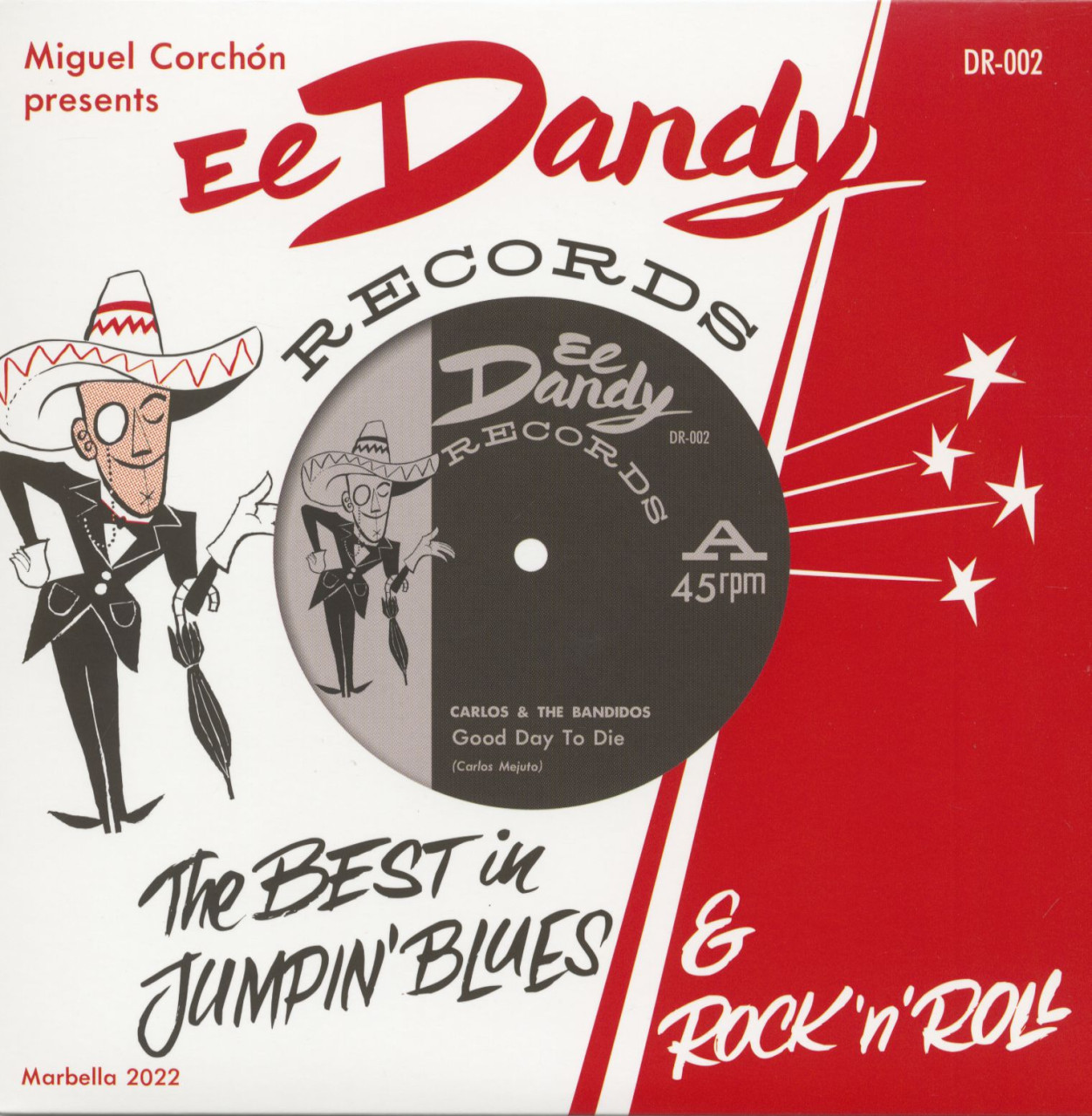 Carlos & The Bandidos - Good Day to Die - I'm Done (7inch, 45rpm)