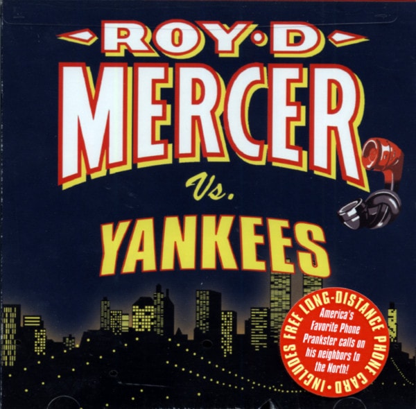 Roy D. Mercer VS. Yankees