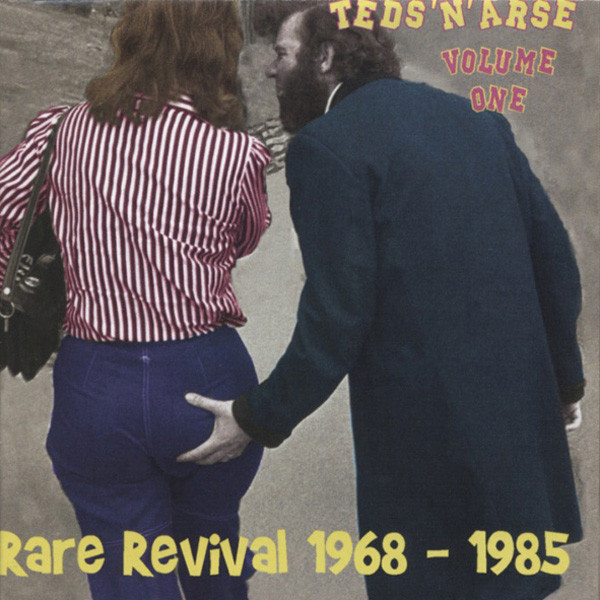 Teds'n'Arse - Rare Revival 1968-85 (CD)
