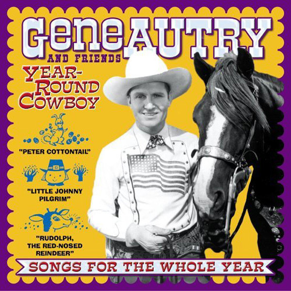 Year-Round Cowboy - Songs For The Whole Year