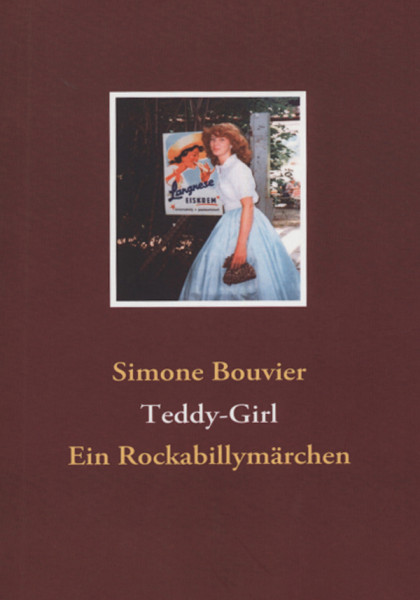 Teddy-Girl - Ein Rockabillymärchen