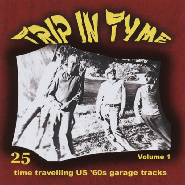 Trip In Time Vol.1 - 60s US Garage