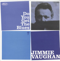 Vorschau: Do You Get The Blues (LP) Vorschau: Do You Get The Blues (LP)