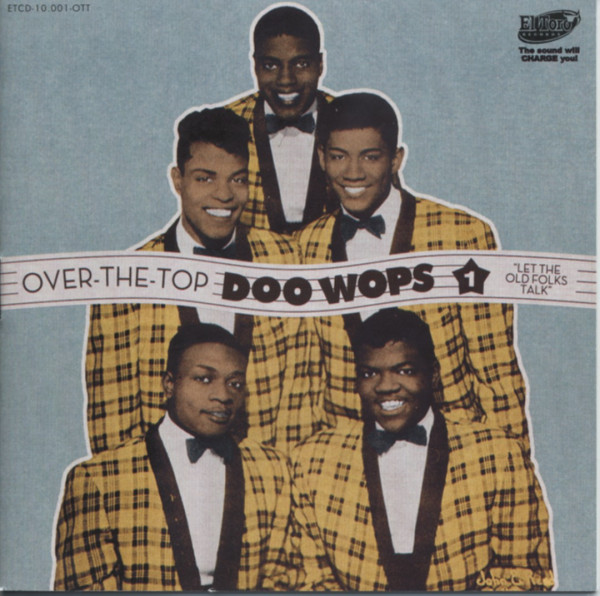 Over The Top Doo Wops Vol.1 Over The Top Doo Wops Vol.1